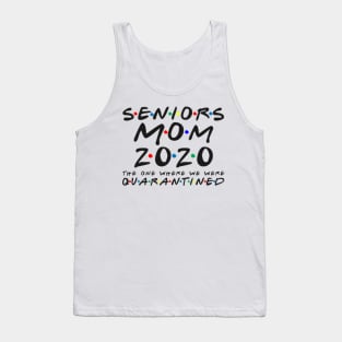 Mothers 2020 The One Where They Were Quarantined Tank Top